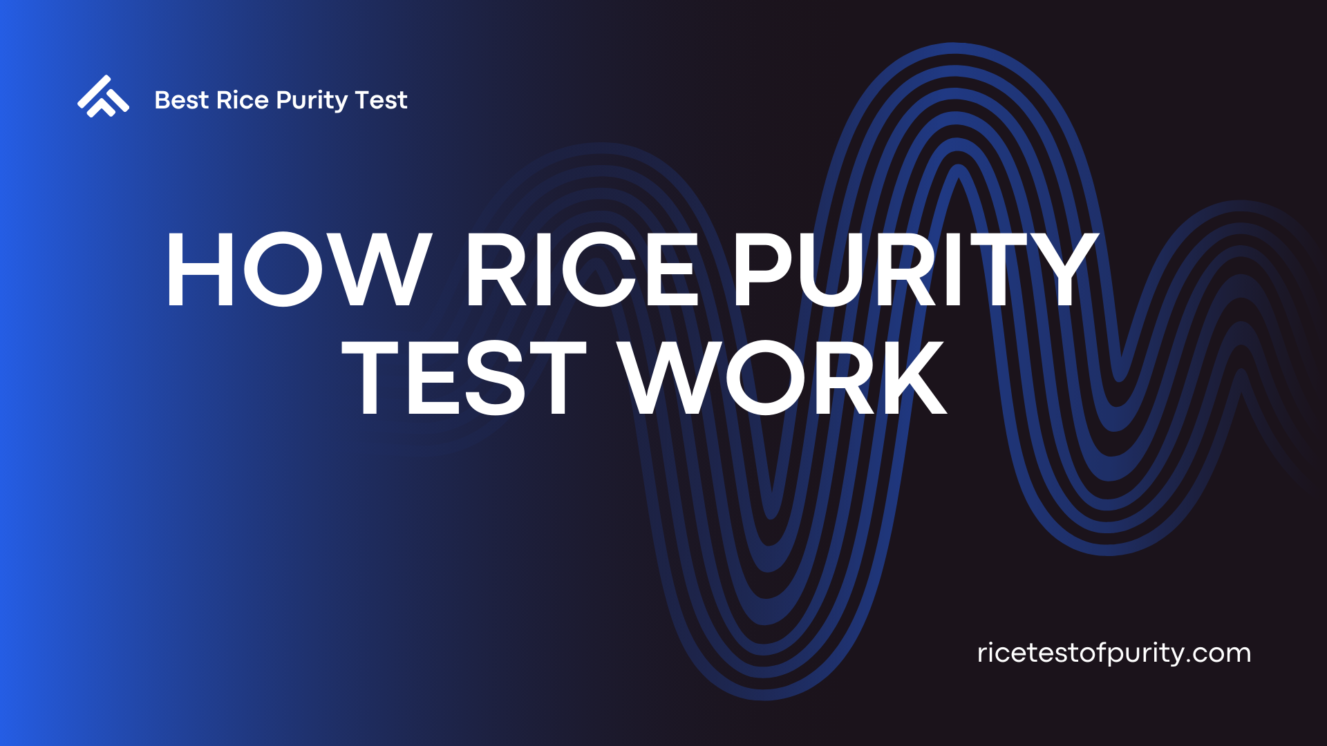 How Rice Purity Test Work