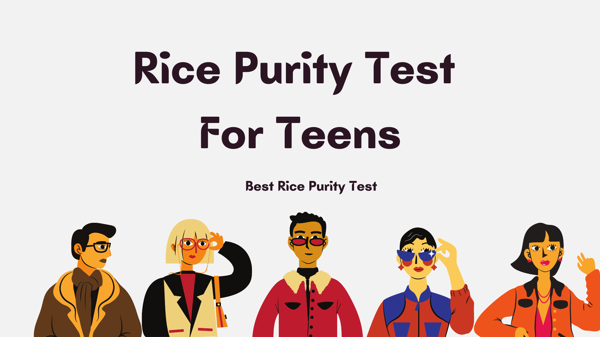 Rice Purity Test for Teens