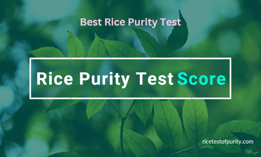 Rice Purity Test Score 33