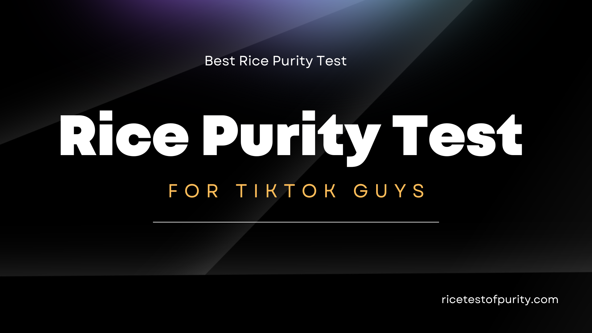 Rice Purity Test for TikTok Guys