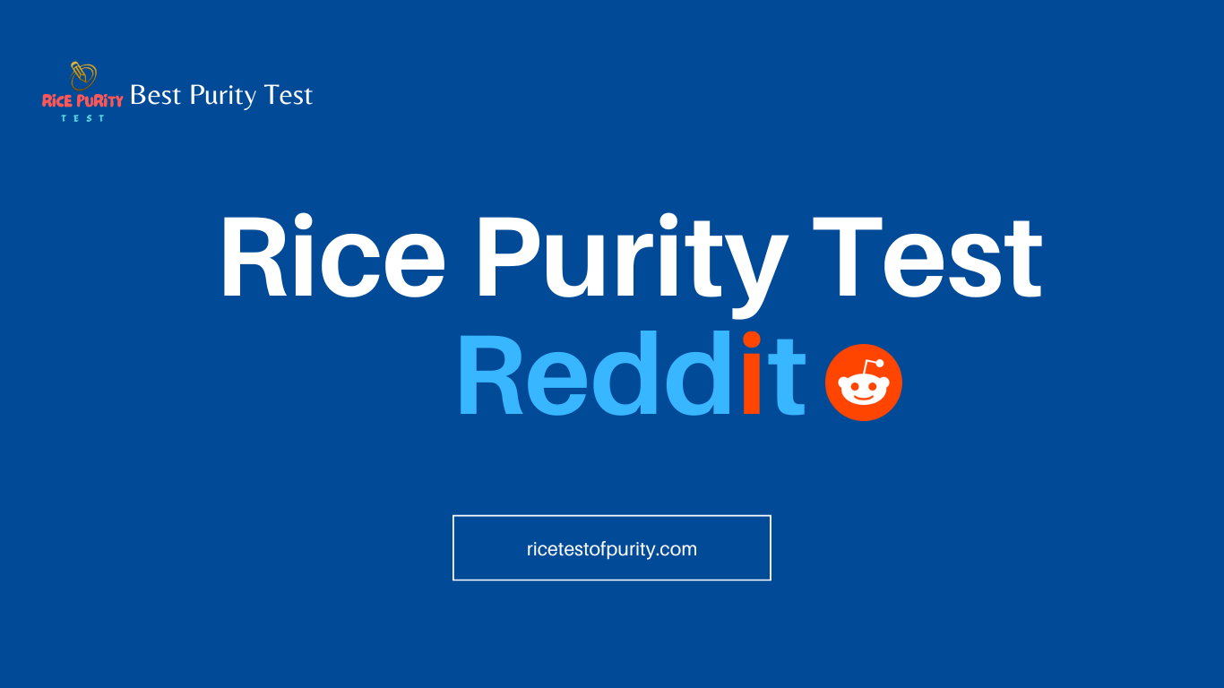 Rice Purity Test on Reddit