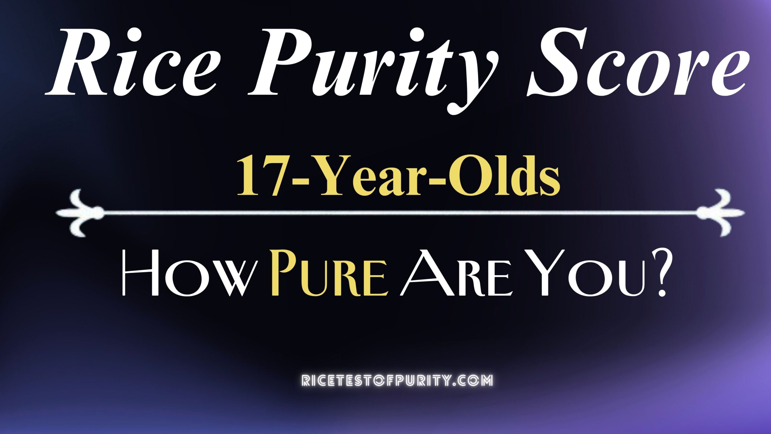 Rice Purity Score for 17-Year-Olds